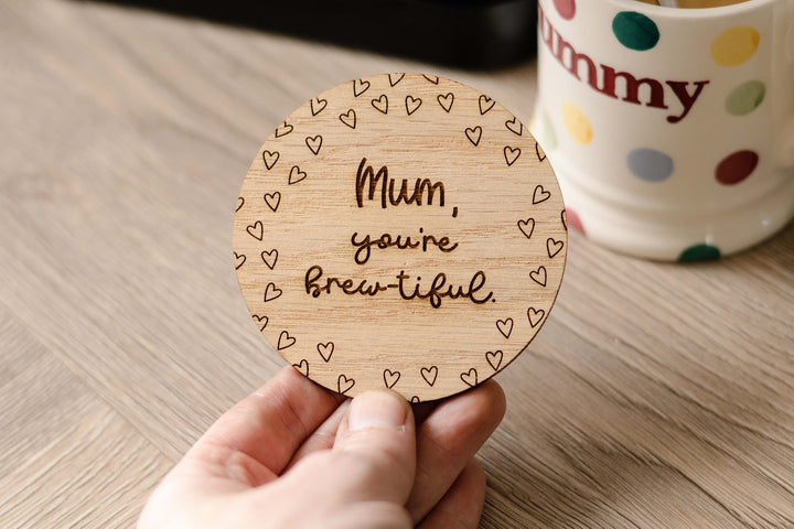 Mum, You’re Brew-tiful Coaster