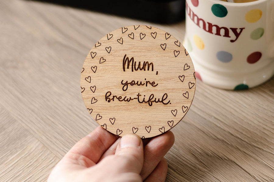 Mum You're Brew-tiful Coaster